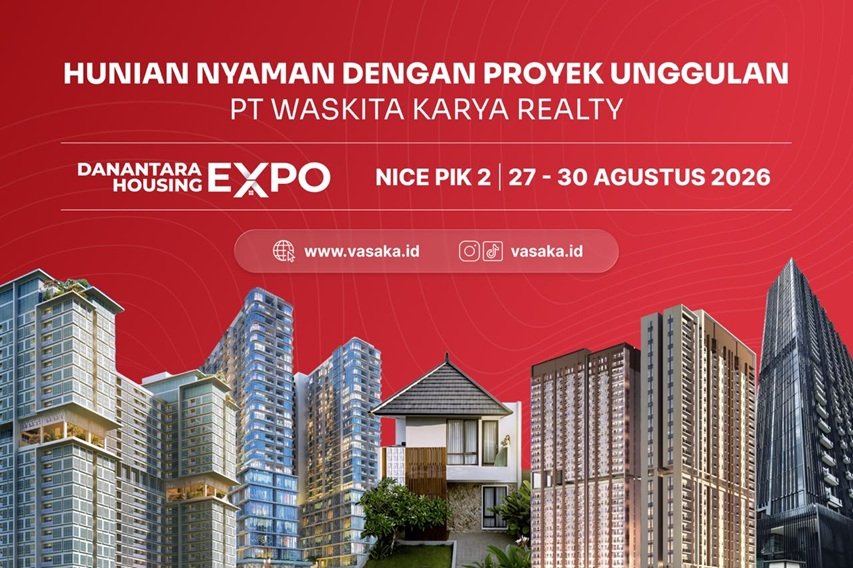 Waskita Realty hadir di Danantara Housing Expo 2026 dengan lima proyek Vasaka dan promo bunga mulai 2,75% untuk calon pembeli.